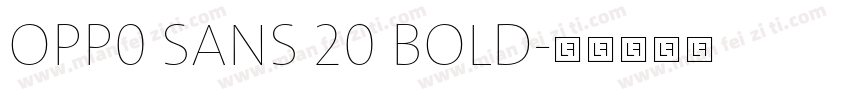 OPP0 SANS 20 BOLD字体转换